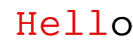 [ hello ]